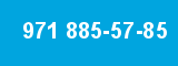 971 885-57-85